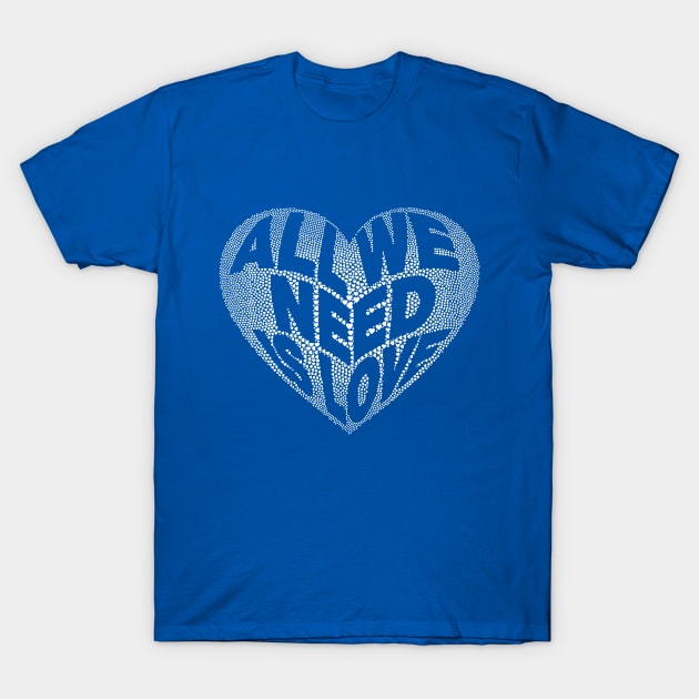 Stand With Ukraine, All we Need is Love, White Heart T-Shirt by Kylie Paul